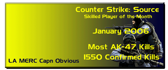 January 2006 AK-47 Skilled Player